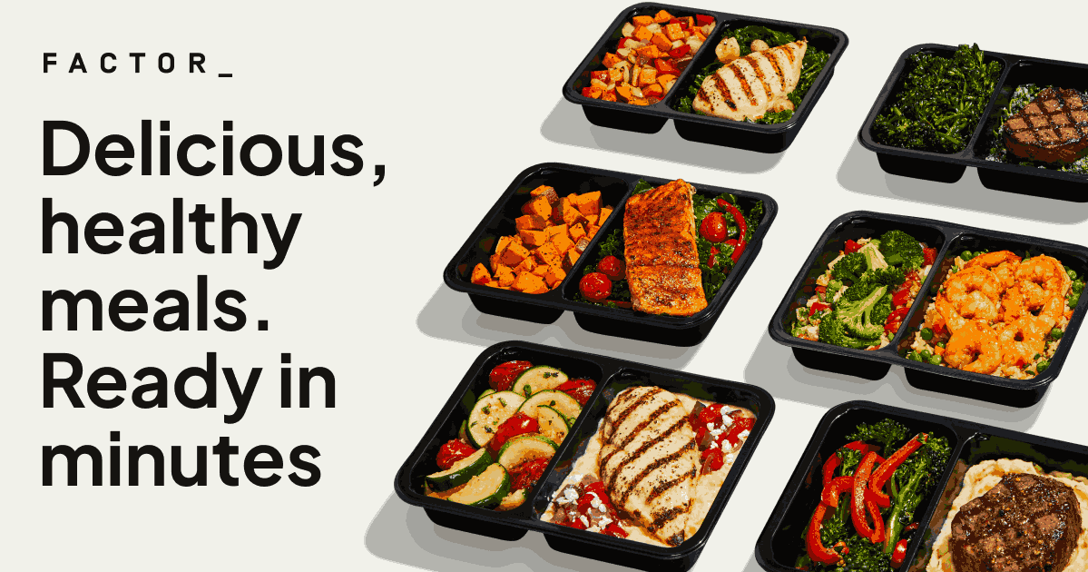 Factor - Fresh, fully prepared meals delivered weekly with no cooking required